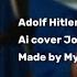 Adolf Hitler Europapa Ai Cover Joost Klein