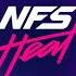 Need For Speed Heat SOUNDTRACK Maejor Yashua Jeon Nirvana
