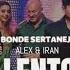 Lento Bonde Sertanejo Clipe OFICIAL