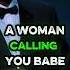 A Woman Calling You Babe Baby Sweetheart Means Nothing Denzel Washington Motivation