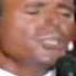 Julio Iglesias Ay Jalisco LIVE