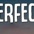 Ed Sheeran Feat Beyoncé Perfect Duet With Beyoncé