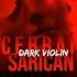 Cebrail Sarıcan Dark Violin Original Mix