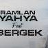 Ramlan Yahya Feat Bergek Tawoe Official Music Video