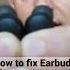 How To Fix Earbuds Connection To Each Other 2022