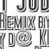 JKIDD Don T Judge Me Chris Brown Remix