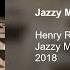 Henry Ross Jazzy Man