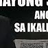 Bakit Niyo Ba Hinahanap Ang Mga Hindi Isinulat Gayung Meron Namang Mga Nakasulat