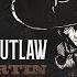 Bryan Martin Everyone S An Outlaw Official Lyric Video