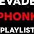 Phonk Musics To Play Grind In Evade PLAYLIST 2 PufferXD