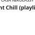 Orient Chill Playlist Summer 2021
