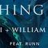 Wooli X William Black Nothing Left Ft RUNN Official Audio Ophelia Records