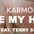 Karmon Take My Hand Feat Terry Shand Original Mix