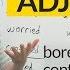 Bored Or Boring Learn About ED And ING Adjectives In English