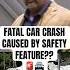 Was This Fatal Car Crash Caused By A Popular Safety Feature