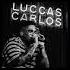 Luccas Carlos Incomum