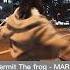 Hermit The Frog MARINA Speed Up