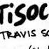 Antisocial Travis Scott Ft Ghali Ed Sheeran RMX