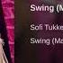 SOFI TUKKER Swing Mahmut Orhan Remix