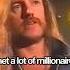 Lemmy On The Truth About Chasing Money