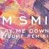 Sam Smith Lay Me Down Flume Remix