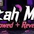 Dj Jatah Mantan Slowed Reverd