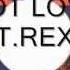 HOT LOVE T REX