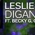 Leslie Grace Ft Becky G Y CNCO Diganle Tainy Remix