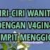 CIRI CIRI WANITA DENGAN VAGINA SEMPIT