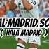 Hala Madrid Real Madrid Song FC 25 Realmadrid Eafc25 Halamadrid Realmadridshorts Shortsvideo