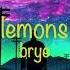 Brye Lemons Demo Lyrics