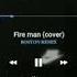 Fire Man текстом Mix
