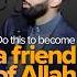 This Made Ibrahim AS The Friend Of Allah Dr Omar Suleiman
