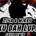 DJ AKU DAH LUPA X Uciha Clan TRAP BASS NEW Djtiktok