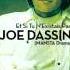 Joe Dassin Et Si Tu N Existais Pas MANSTA Drama