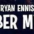 Ryan Ennis Remember My Name Lyrics