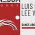 Luis Radio Lee Wilson Dance Around The World Original Mix