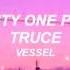 Twenty One Pilots Truce Lyrics