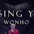 WONHO 원호 LOSING YOU English Ver Performance Stage