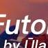 Futon Ula Lyrics