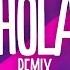 Dalex Hola Remix Letra Lyrics Ft Lenny Tavárez Chencho Corleone Juhn El All Star