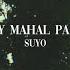 Ika Y Mahal Pa Rin Official Lyric Visualizer SuYo