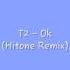 T2 Ok Hitone Mix