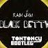 Ram Jam Black Betty Tontoncy Bootleg