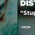 Disturbed Stupify Official Audio