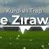 Le Zırawe Kurdish Trap Remix Yiğit Music Tiktok