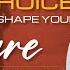 Right Choices Shape Your Future Simbahay Online Worship June 01 2025