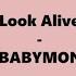 ASA BABYMONSTER Look Alive Lyrics