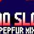 Too Slow Pepfur Mix Sun Take Confronting Yourself Final Zone UST