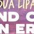 Dua Lipa End Of An Era Lyrics